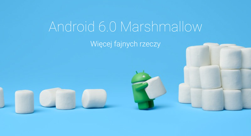Android 6.0 Marshmallow w trybie OTA