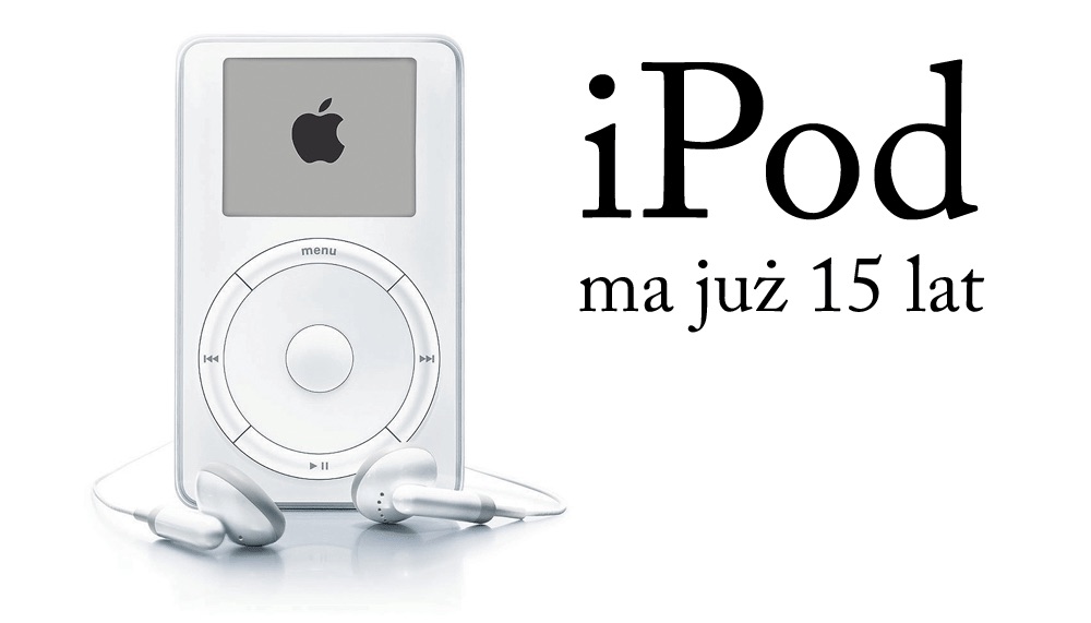iPod firmy Apple skończył 15 lat