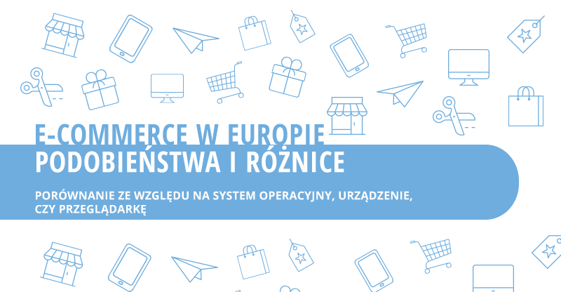 E-commerce w Europie - podobieństwa i różnice
