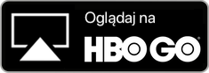 Oglądaj na HBO GO