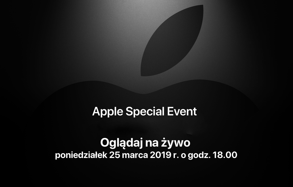 Apple Special Event 2019 transmisja na żywo (25.03.2019 o godz. 18:00)