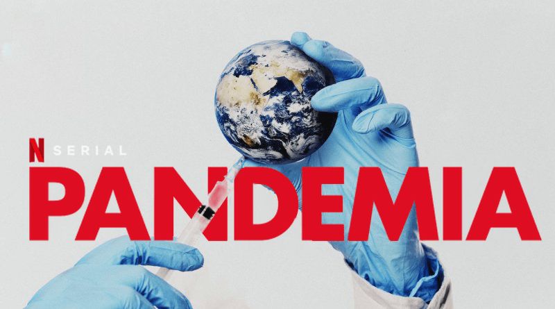 Serial dokumentalny „Pandemia” (Netflix)