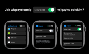 Jak włączyć opcję „Mów czas” w języku polskim na zegarku Apple Watch?