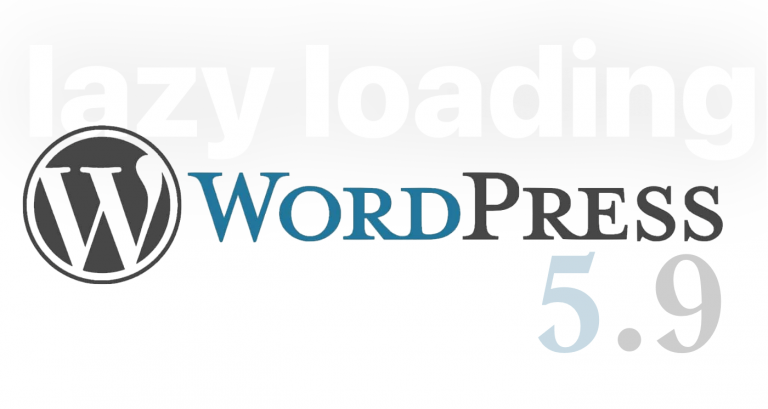 Ulepszone leniwe ładowanie pod systemem WordPress 5.9